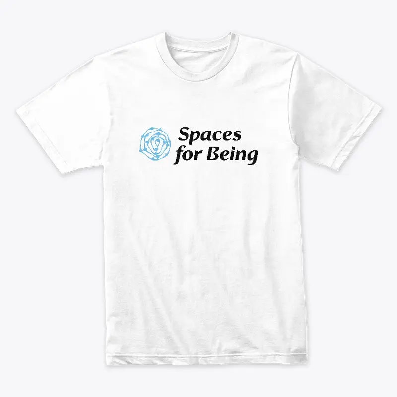 Spaces for Being | Premium Tee | Light