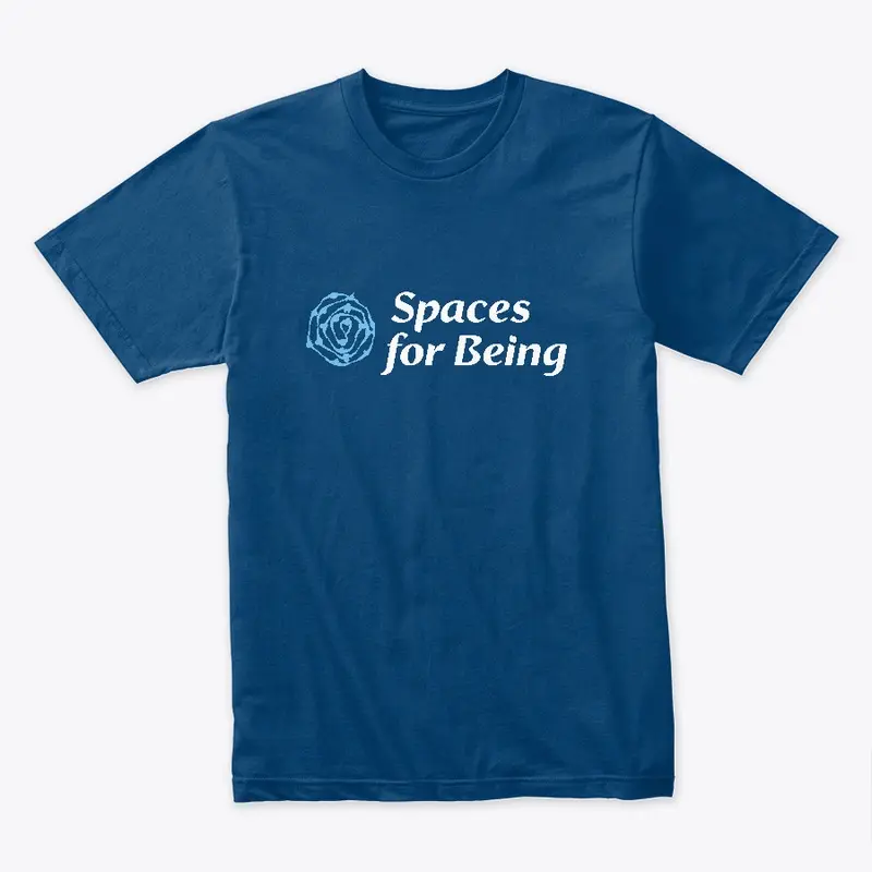 Spaces for Being | Premium Tee | Dark